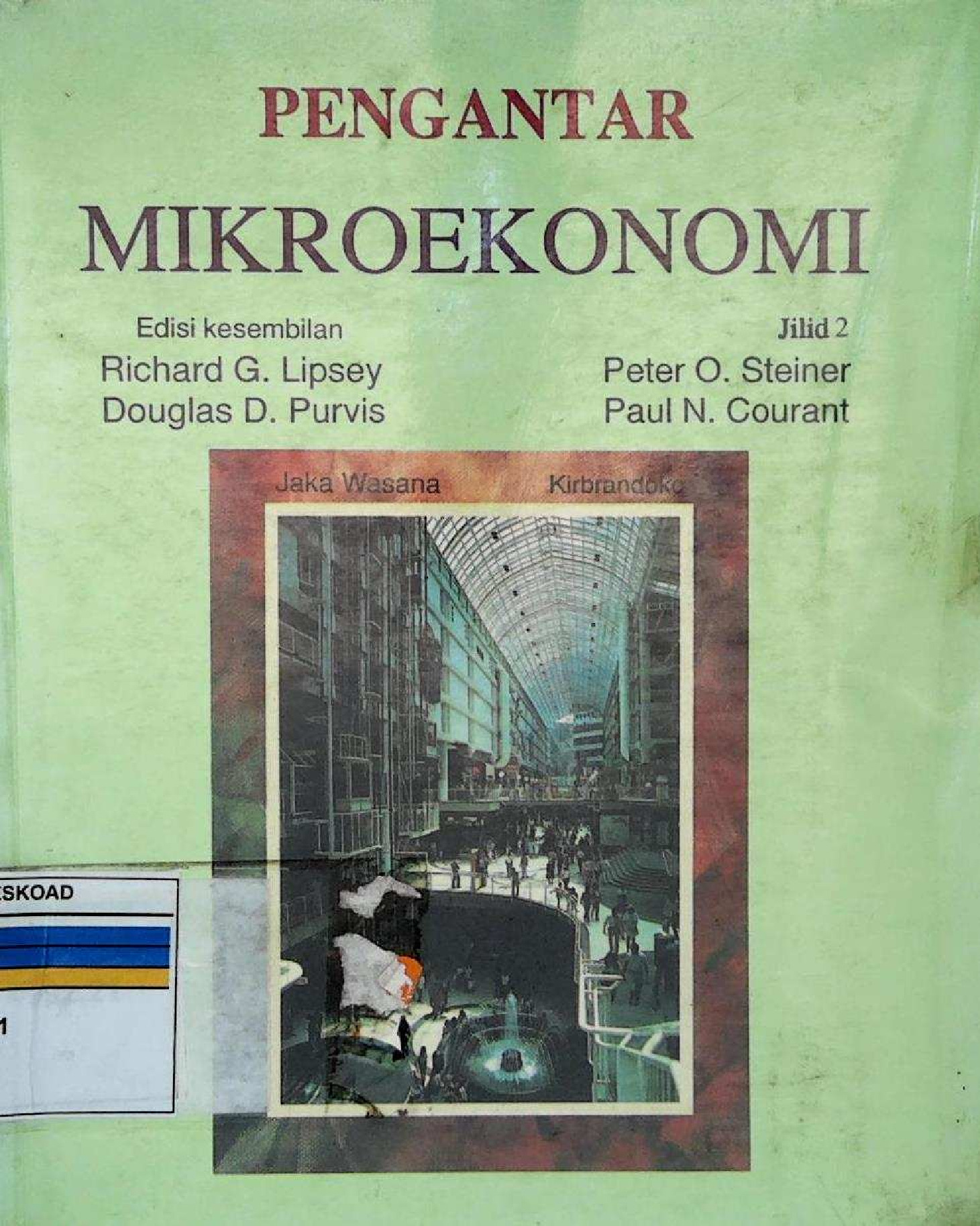 Pengantar Mikroekonomi Edisi Kesembilan Jilid 2Pengantar Mikroekonomi Edisi Kesembilan Jilid 2